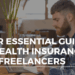 Your Essential Guide to Health Insurance for Freelancers - Alliance Health